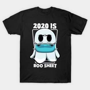 Ghost - 2020 Is Boo Sheet Halloween Ghost Funny Pun T-Shirt